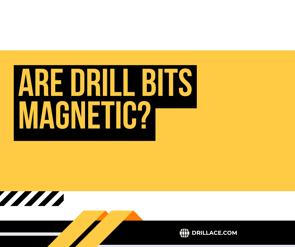 Are Drill Bits Magnetic